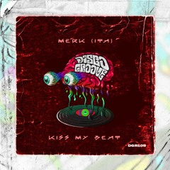 Merk (ITA) - Kiss My Beat