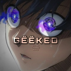 Jvrse X Cëdeez x Moku - Gëëked