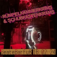 Rumpelkammerkrims & Schubkastenkrams - Beate Uwe 18.02.2024 - For Julia🐌🧡