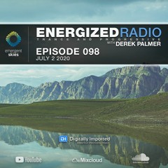 Energized Radio 098 With Derek Palmer [July 2 2020]