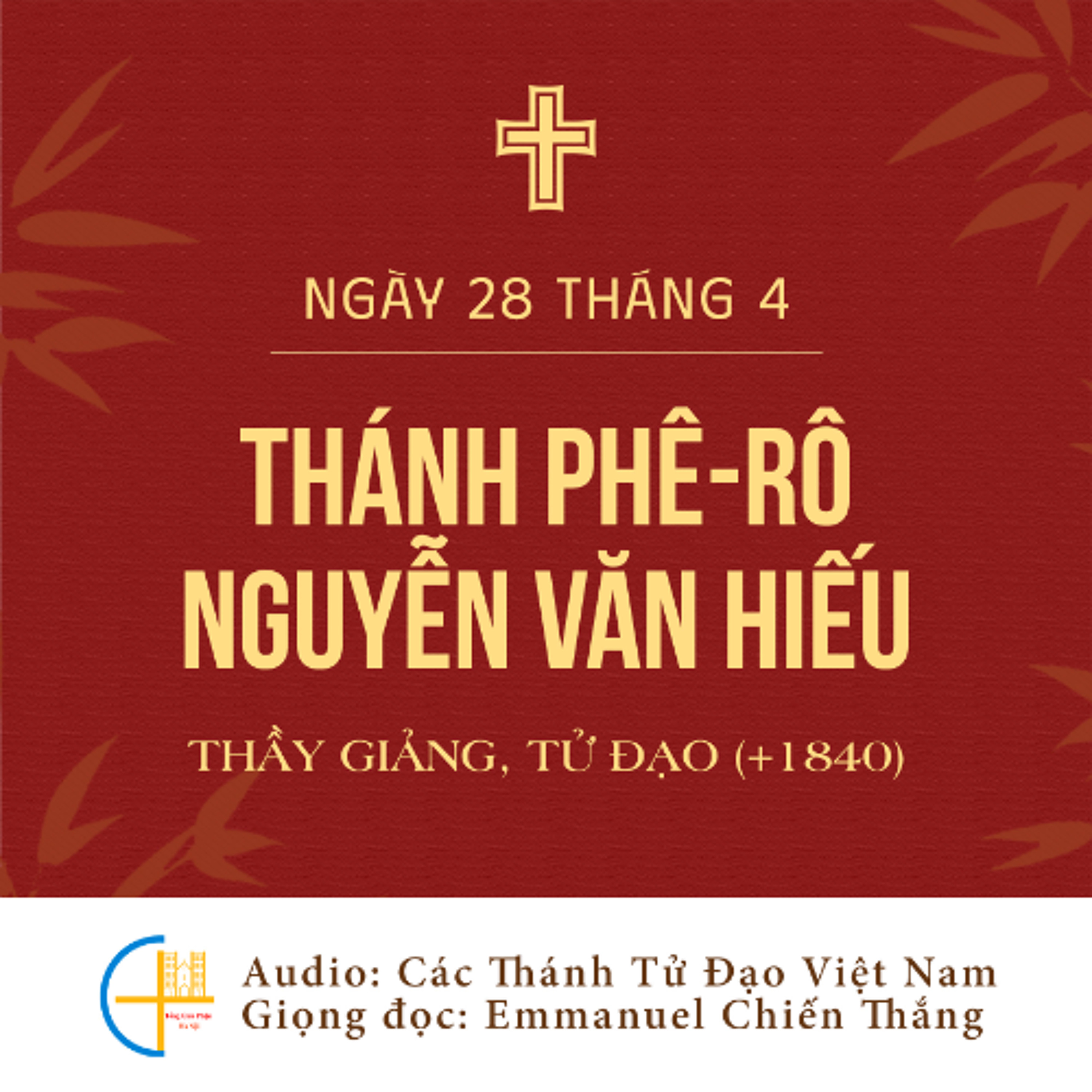 Ngày 28-4: Thánh Phê-rô Nguyễn Văn Hiếu, Thầy giảng (+1840), Tử đạo