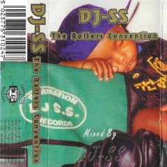 DJ SS - The Rollers Convention Mixtape