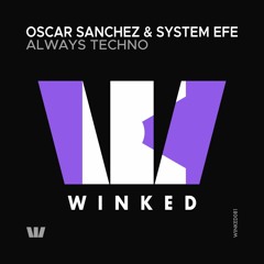 Oscar Sanchez - Vehement (Original Mix) [WINKED]