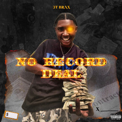 NO RECORD DEAL [Prod. Manyice]