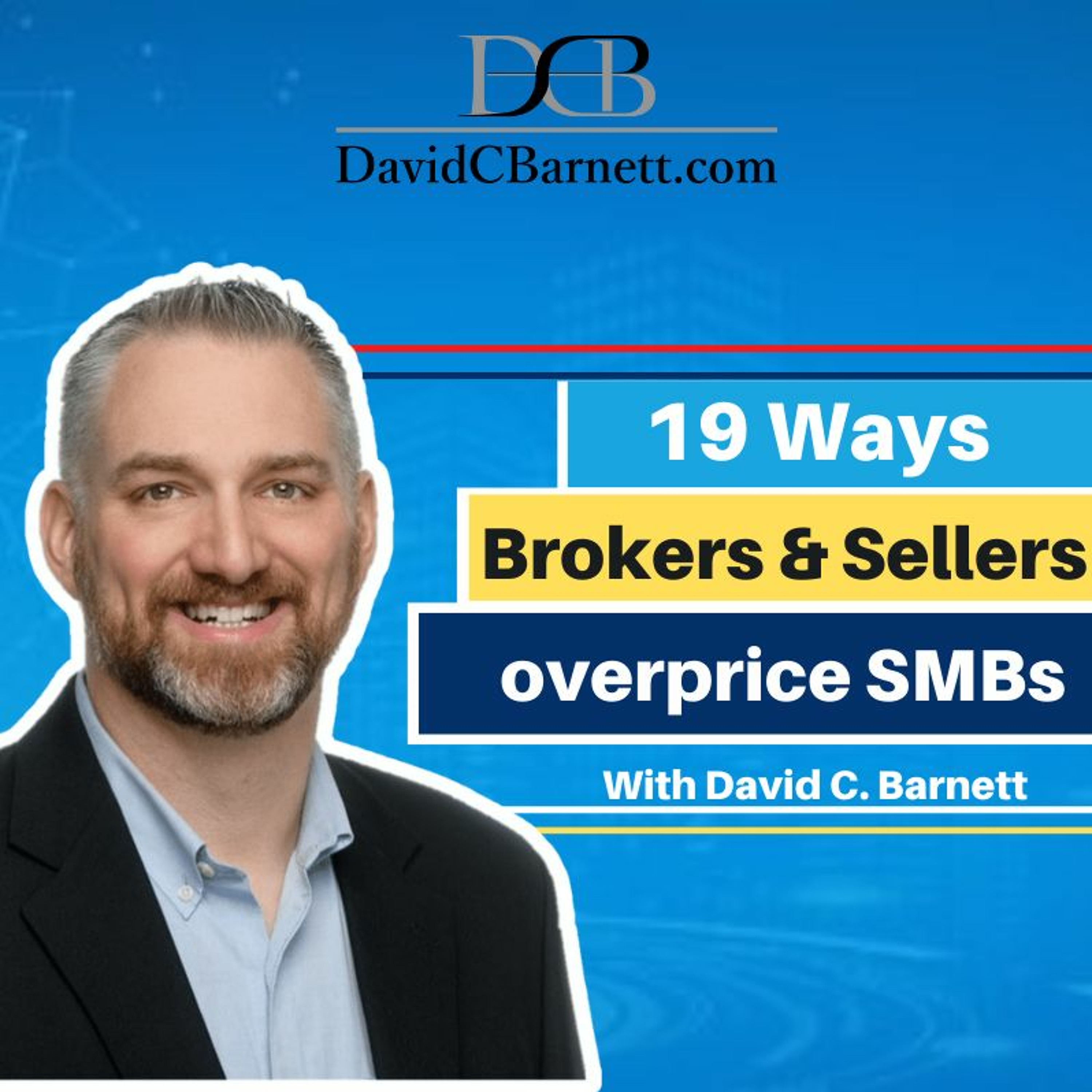 David C Barnett Small Business and Deal Making M&A SMB