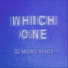 Drake , Central Cee - Which One (DJ Mahks remix) FREE DOWNLOAD