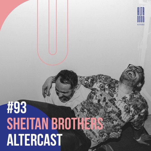 Sheitan Brothers - Alter Disco Podcast 93