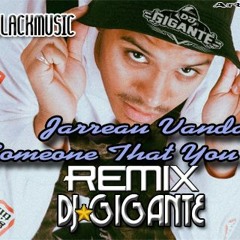 Jarreau Vandal - Someone That You LoveDJ★GIGANTE - DOWNLOAD DA MUSICA NA DESCRIÇÃO