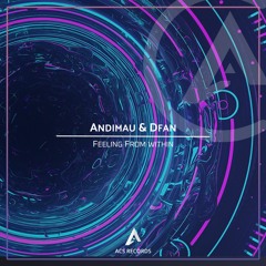 AndiMau & DFAN - Feeling From Within