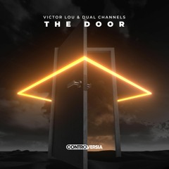 Victor Lou, Dual Channels - The Door [OUT NOW]