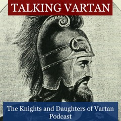 Talking Vartan: The Knights and Daughters of Vartan Podcast - Episode 52: On Stage with Nora Armani