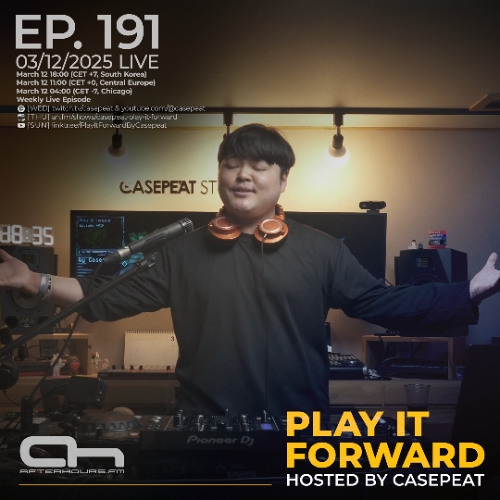 Play It Forward Ep. 191 - AH.FM [Trance & Progressive] by Casepeat - 03/12/25 LIVE