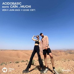 Acidobasic invite Caïn و Muchi - 09 Juin 2023
