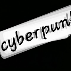 Cyberpunk