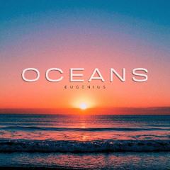 Oceans (Free Download)