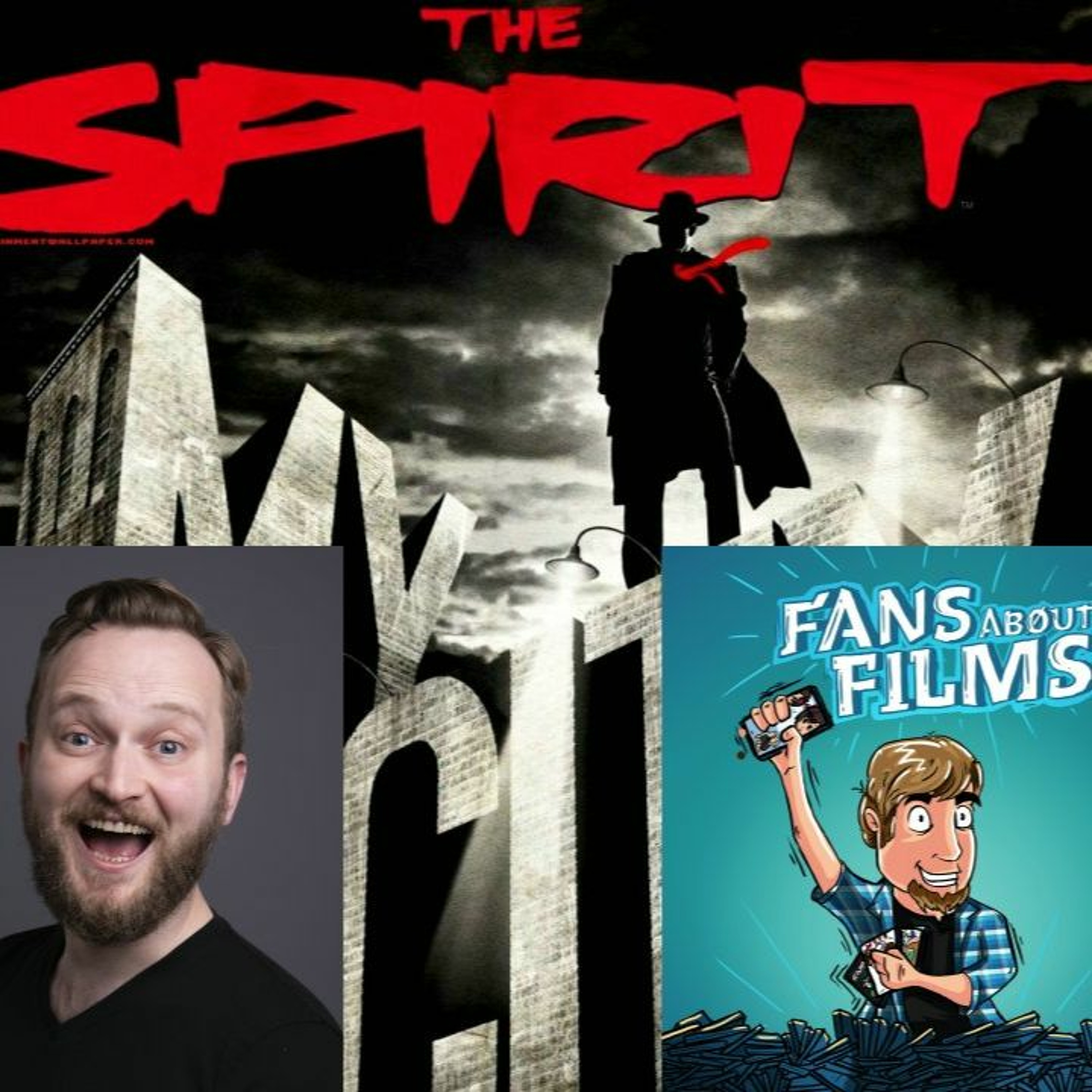 Fans About Films 45: The Spirit (with Tom Crowley)