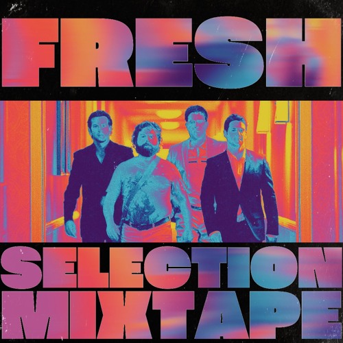 FRESH SELECTION MIXTAPE