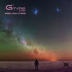 G-Type Star - Magellanic Stream {Aspire Higher Tune Tuesday Exclusive}