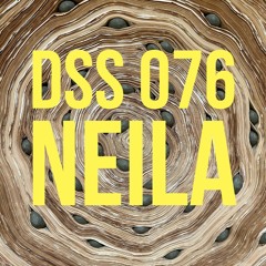 DSS 076 | Neila