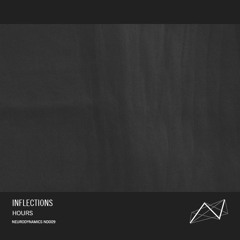 Inflections - Hours [ND009]