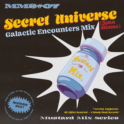 MMS #7: John Dimas (Secret Universe) - Galactic Encounters Mix