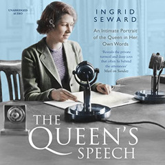 ACCESS PDF 📍 The Queen's Speech: An Intimate Portrait of the Queen in her Own Words