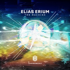 Elias Erium - The Machine (Original Mix)