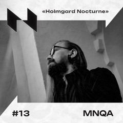MNQA | Nocturnal sounds of Holmgard | #13