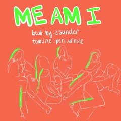 ME AM I (ITZY style top line)
