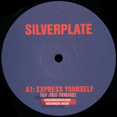 Silverplate - Express Yourself - DJ Jim Remix FREE DOWNLOAD