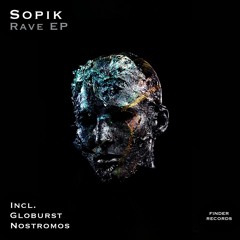 Sopik - Rave (Nostromos Remix) [Finder Records] (Official Prev)