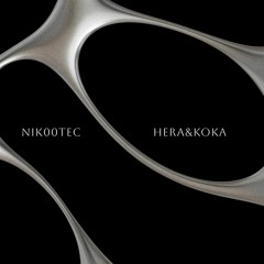 NIK00TEC - Hera&Koka [FREEDL006]