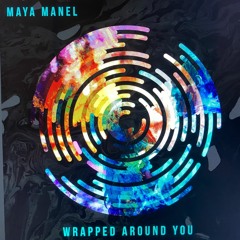 Wrapped Around You