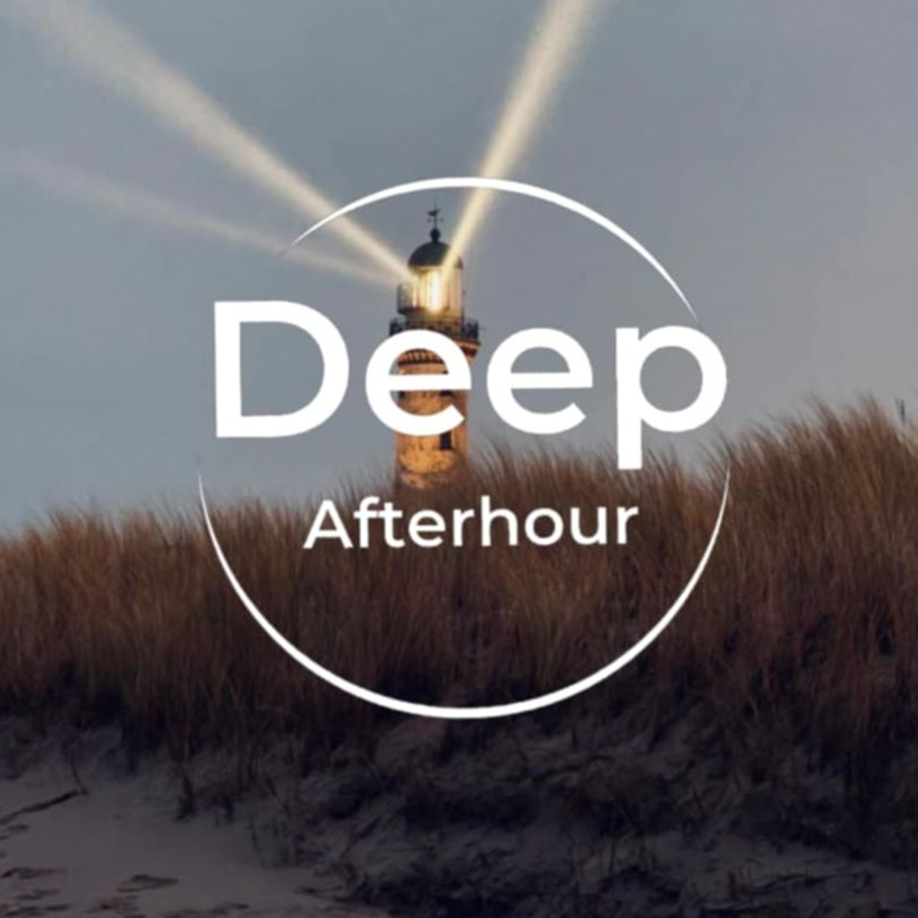 Deep Afterhour