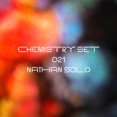 Chemistry Set 021_Nathan Solo (Live)