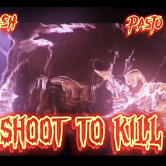 Pasto Flocco Ft Jay Cash- Shoot To Kill