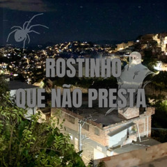 ROSTINHO QUE NÃO PRESTA - DJ ND