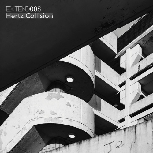 EXTEND PODCAST 008 - Hertz Collision