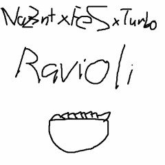 Naz3nt x FeS x Turbo - Ravioli