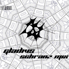 GLΛDIVS X SCHRΛNZ