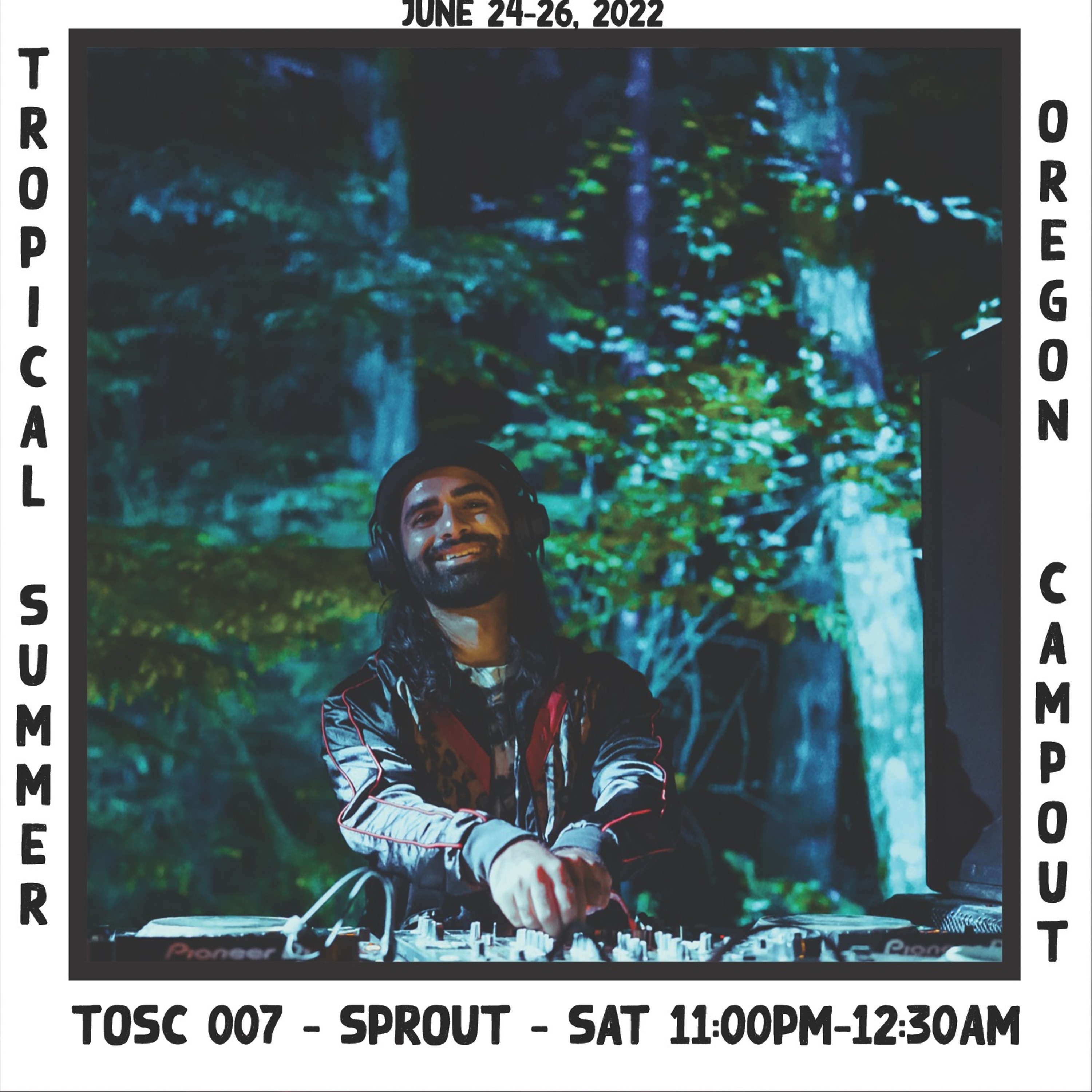 Sprout - TOSC 007 - Live at Tropical Oregon Summer Campout June 24, 2022 episode artwork