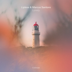 Lipless & Marcus Santoro - Lonely