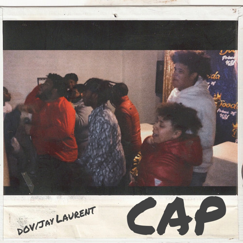 DoV - Cap Ft Jay Laurent [Prod by Paven Melody]