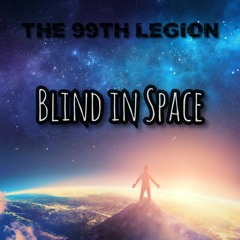 Blind in Space