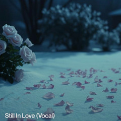 Still In Love (Vocal)
