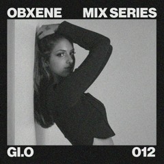 GI.O-OBXENE PODCAST 012