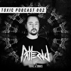 Toxic Podcast 002 - PATTERN J (LIVE SET)