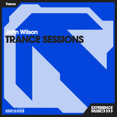 (Experience Trance) John Wilson - Trance Sessions 166 - July 2025 (Beach Edition)