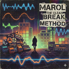 The Clean Break Method