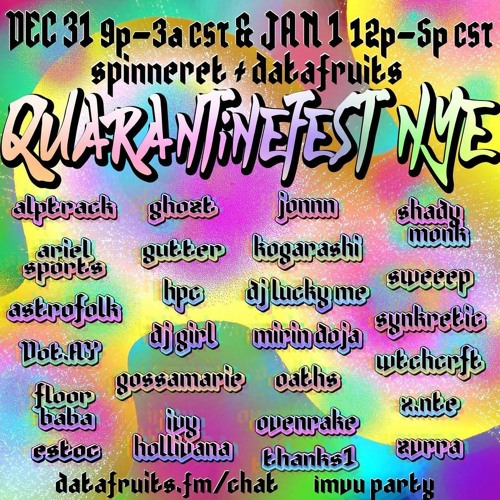 QUARANTINE FEST NYE - SHADY MONK